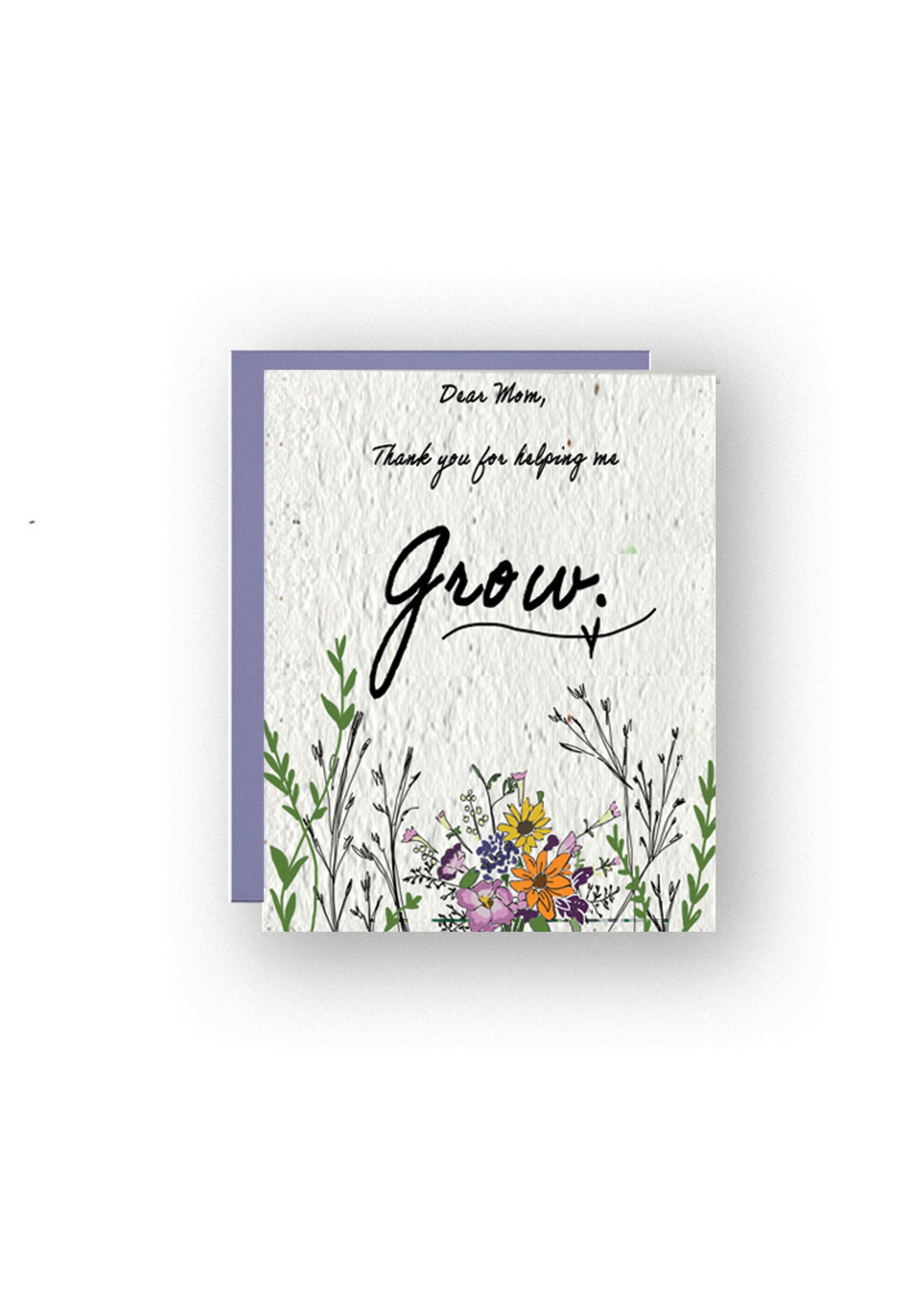 "Dear Mom, Thank You For Helping Me Grow" Wildflower Seed Paper card